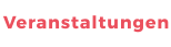 Veranstaltungen