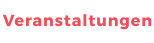 Veranstaltungen